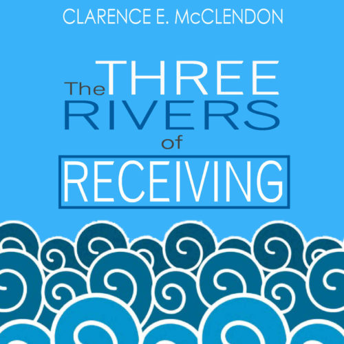 Church Los Angeles Clarence E. McClendon The Three Rivers Of
