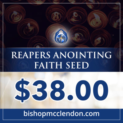 Reapers Anointing FAITH SEED