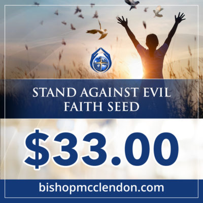 stand against evil faith seed